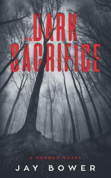 Paperback The Dark Sacrifice: A Horror Novel Book