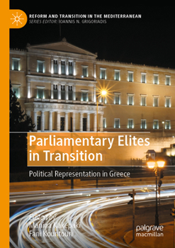 Paperback Parliamentary Elites in Transition: Political Representation in Greece Book