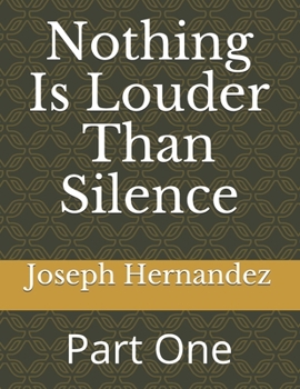 Paperback Nothing Is Louder Than Silence: Part One Book