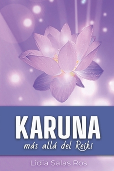 Paperback Karuna: más allá del Reiki [Spanish] Book