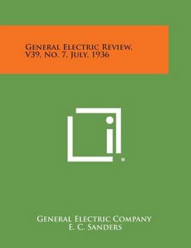 Paperback General Electric Review, V39, No. 7, July, 1936 Book