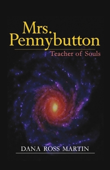 Paperback Mrs. Pennybutton: Teacher of Souls Book