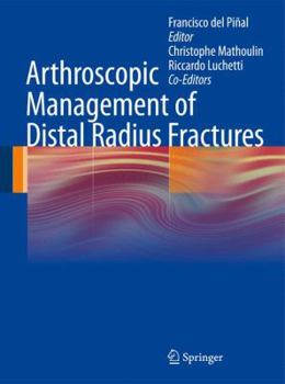Hardcover Arthroscopic Management of Distal Radius Fractures Book