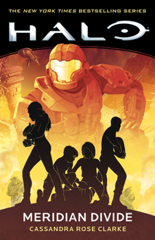 Halo: Meridian Divide - Book #30 of the Halo