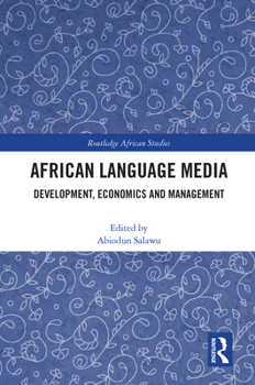Paperback African Language Media: Development, Economics and Management Book