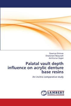 Paperback Palatal vault depth influence on acrylic denture base resins Book