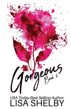 Paperback Gorgeous: Book Two: Book Two Book