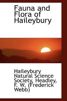 Hardcover Fauna and Flora of Haileybury Book