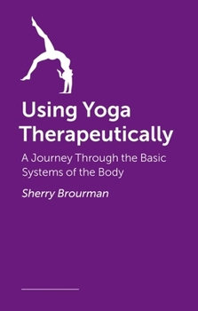 Paperback From Bodily Knowledge to Intuitive Movement: Where Physical Therapy, Yoga Therapy and Pain Science Meet Book