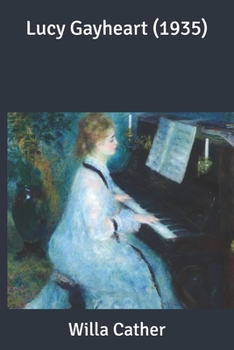 Paperback Lucy Gayheart (1935) Book