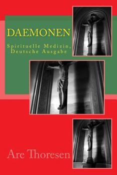 Paperback Daemonen: Spirituelle Medizin, Deutsche Ausgabe [German] Book