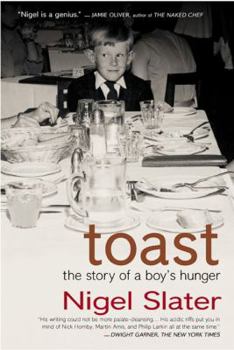 Hardcover Toast: The Story of a Boy's Hunger Book