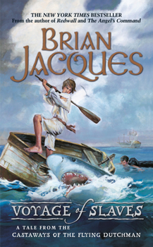 Voyage of the Slaves - Book #3 of the Castaways of the Flying Dutchman