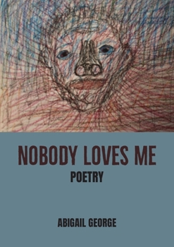 Paperback Nobody Loves Me: Poems Book