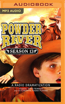 Audio CD Powder River - Season Thirteen: A Radio Dramatization Book