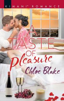 A Taste Of Pleasure - Book #2 of the Deliciously Dechamps