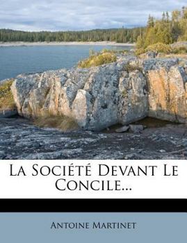 Paperback La Soci?t? Devant Le Concile... [French] Book