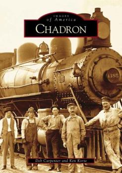 Chadron - Book  of the Images of America: Nebraska