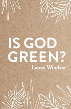 Paperback Is God Green? Book