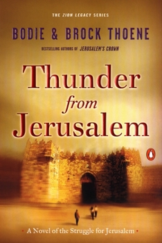 Thunder from Jerusalem - Book #2 of the Zion Legacy