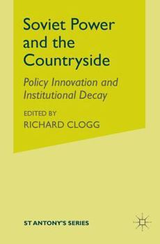 Paperback Soviet Power and the Countryside: Policy Innovation and Institutional Decay Book