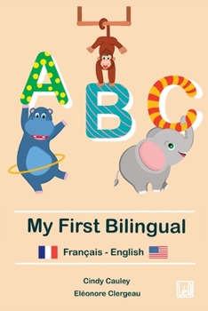 Paperback My first bilingual ABC: Français-English Book