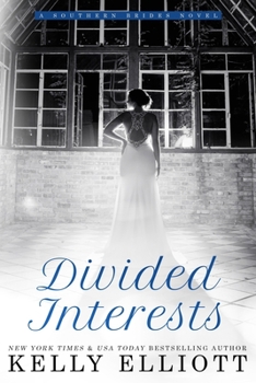 Divided Interests - Book #3 of the Southern Bride