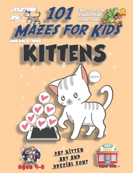 Paperback 101 Mazes For Kids: SUPER KIDZ Book. Children - Ages 4-8 (US Edition). Kawaii Kittens & Social Media custom art interior. 101 Puzzles with Book