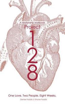 Paperback Project 128: One love. Two People. Eight Weeks. Book