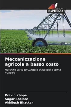 Meccanizzazione agricola a basso costo (Italian Edition)