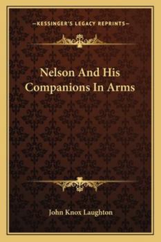 Paperback Nelson And His Companions In Arms Book