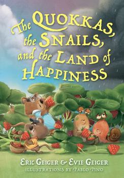 Hardcover The Quokkas, the Snails, and the Land of Happiness Book