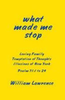 Paperback What Made Me Stop Book