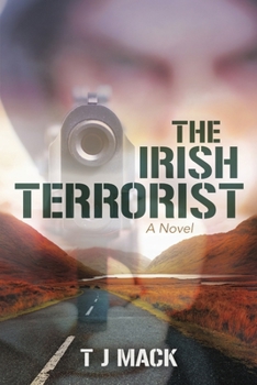 Paperback The Irish Terrorist Book
