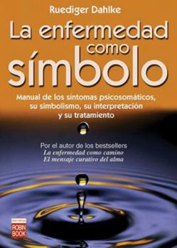 Paperback La Enfermedad Como Simbolo [Spanish] Book