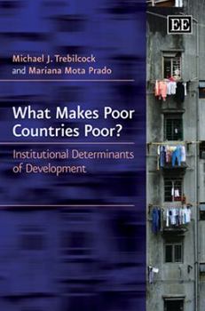 Paperback What Makes Poor Countries Poor?: Institutional Determinants of Development Book