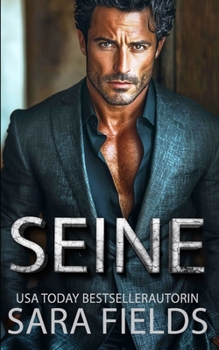 Paperback Seine: Düstere Mafia-Milliardärs Romance [German] Book
