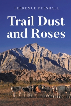Paperback Trail Dust and Roses Book