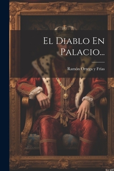 Paperback El Diablo En Palacio... [Spanish] Book