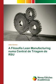 Paperback A Filosofia Lean Manufacturing numa Central de Triagem de RSU [Portuguese] Book