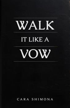 Paperback Walk It Like a Vow Book