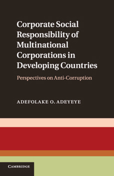 Paperback Corporate Social Responsibility of Multinational Corporations in Developing Countries Book