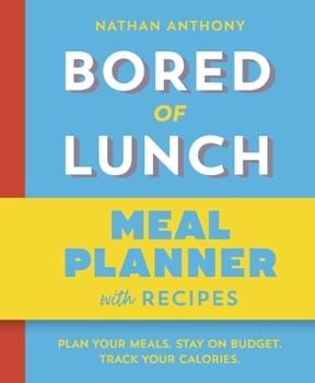 Paperback Bored of Lunch: Meal Planner Book