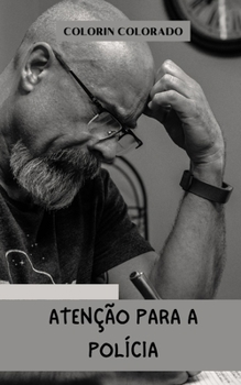 aten??o para a pol?cia: A mente em a??o atrav?s do Mindfulness e medita??o para a pol?cia