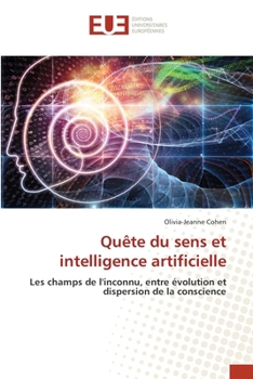 Paperback Quête du sens et intelligence artificielle [French] Book