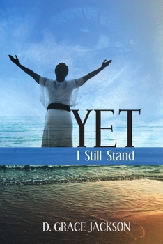 Paperback Yet I Still Stand Book