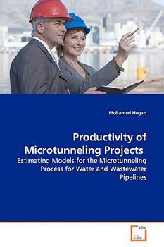 Paperback Productivity of Microtunneling Projects Book
