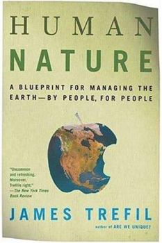 Paperback Human Nature: A Blueprint for Managing the Earth--By People, for People Book