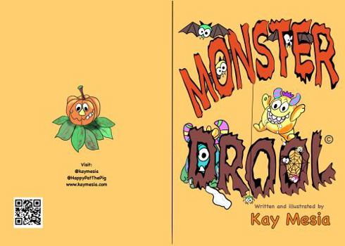 Paperback Monster Drool: Dribble and Drool Book