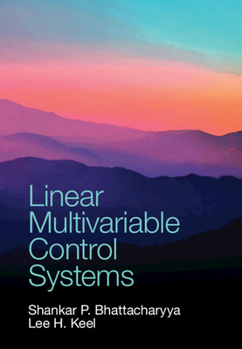 Hardcover Linear Multivariable Control Systems Book